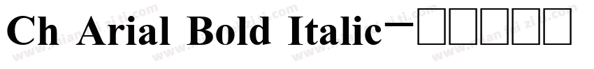 Ch Arial Bold Italic字体转换